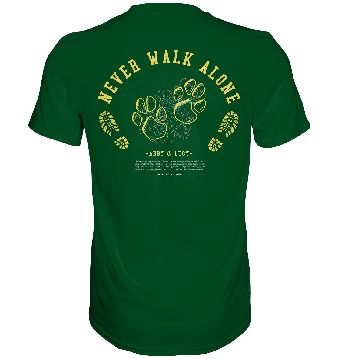 Never Walk Alone Backprint T-Shirt personalisiert